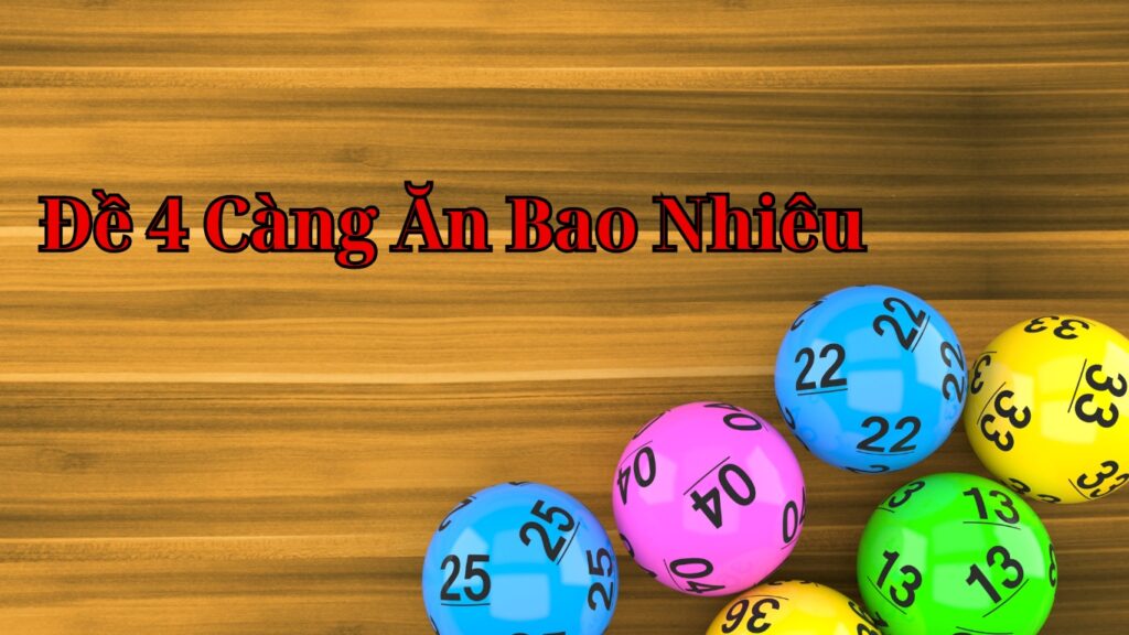 Mức thưởng của đề 4 càng vô cùng hấp dẫn