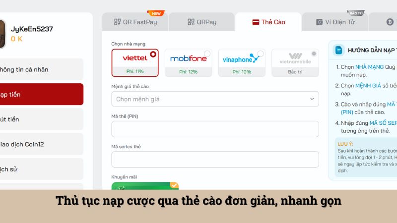 Thủ tục nạp cược qua thẻ cào đơn giản, nhanh gọn