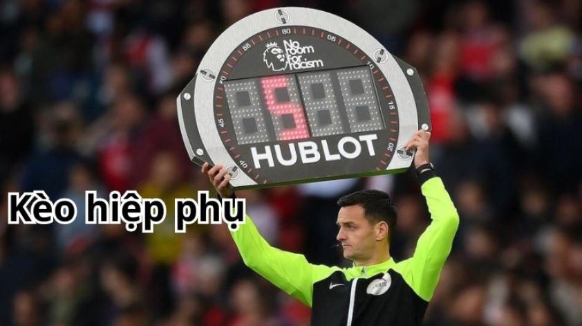 Kinh nghiệm dễ thắng khi cược kèo hiệp phụ là gì